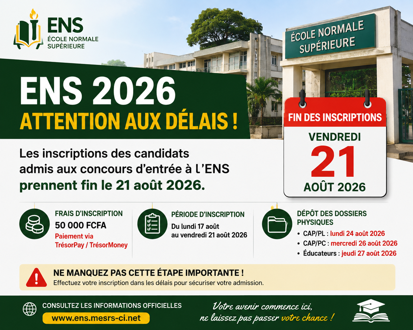 ENS 2026 : les inscriptions des admis prennent fin le 21 août, frais et démarches